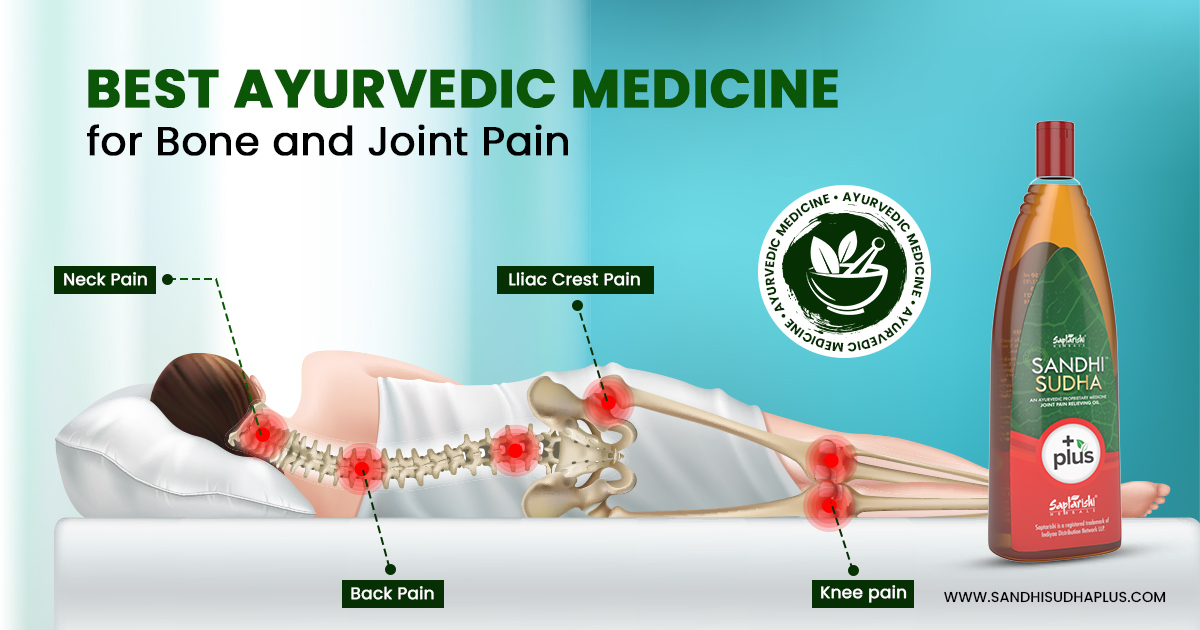 Best Ayurvedic Medicine for Bone and Joint Pain